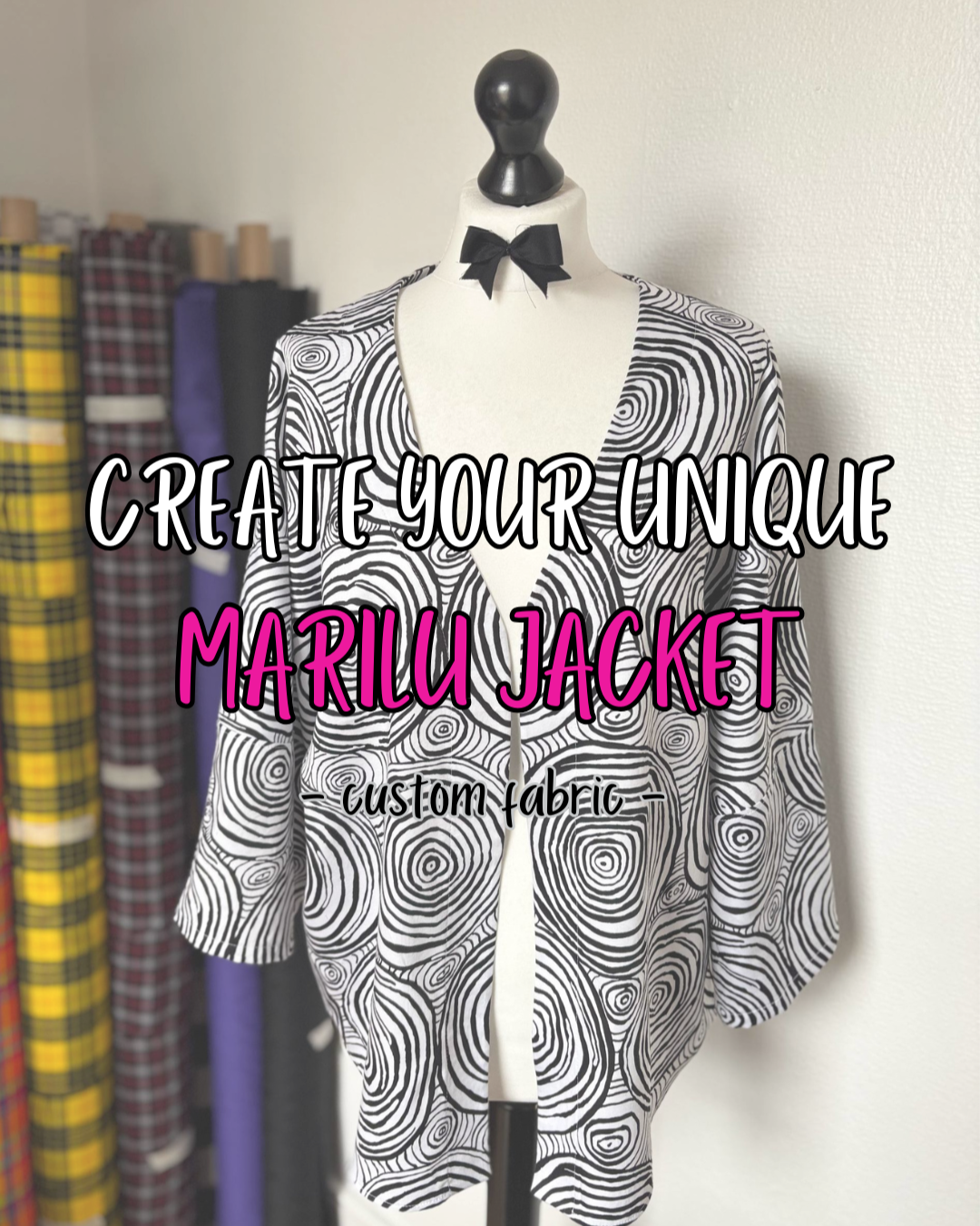 Marilu Jacket - custom fabric